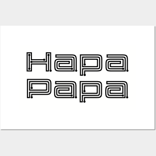 Hapa Papa Posters and Art